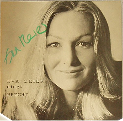 <b>Eva Meier</b> singt Brecht: <b>Eva, Meier</b>, Barton Weber und Bertolt Brecht: - 18001935848