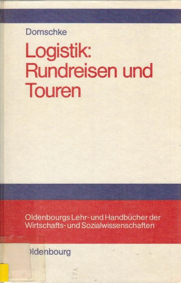Logistik; Teil: Bd. 2., Rundreisen und Touren