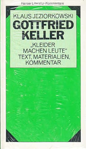 Kleider machen Leute. ( Literatur- Kommentar, 22). Text, Materialien, Kommentar