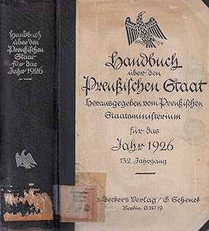 Handbuch über den Preußischen Staat für das Jahr 1926, 132. Jahrgang / Hrsg. v. Preußischen Staat...