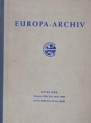 Europa-Archiv : Halbmonatsschrift der Deutschen Gesellschaft für Auswärtige Politik, 11. Jahrgang...