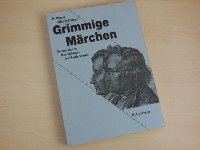 Grimmige Märchen: Prosatexte von Ilse Aichinger bis Martin Walser