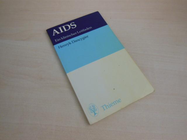 AIDS. Ein klinischer Leitfaden