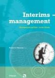 Interimsmanagement: Management auf Zeit - in der Praxis - Tiberius, Victor