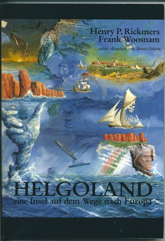 Helgoland - eine Insel auf dem Wege nach Europa. Betrachtungen aus der Sicht eines Helgoländers. Helgoland 1945-1952 - eine kritische Darstellung