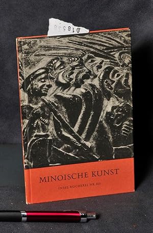 Minoische Kunst - sechsundzwanzig Bildtafeln nach Aufnahmen von Konrad Helbig - Nachwort von Gerh...