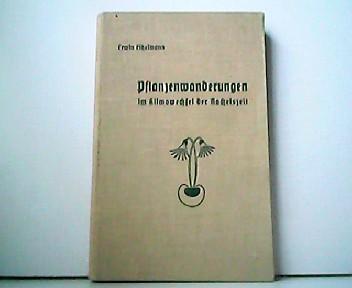 Pflanzenwanderungen im Klimawechsel der Nacheiszeit. Schriften des Deutschen Naturkundevereins /Neue Folge - Band 7.