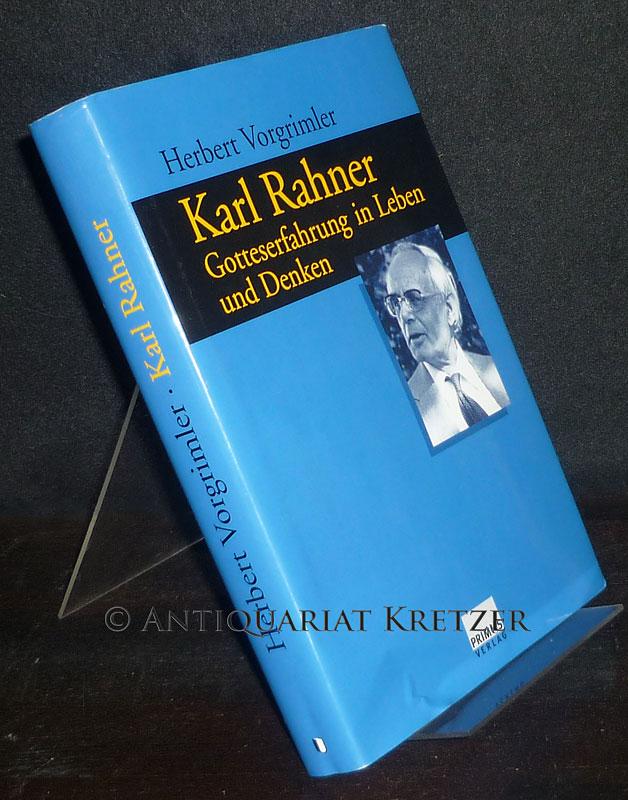 Karl Rahner. Gotteserfahrung in Leben und Denken.