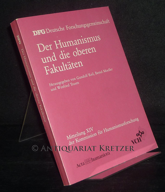 Der Humanismus und die oberen Fakultäten (DFG-Publikationen)