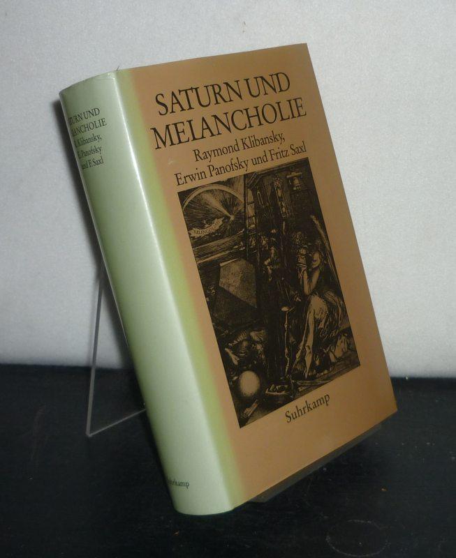 Saturn und Melancholie. Studien zur Geschichte der Naturphilosophie und Medizin, der Religion und der Kunst