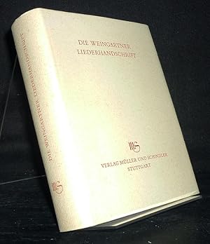 Die Weingarnter Liederhandschrift.
