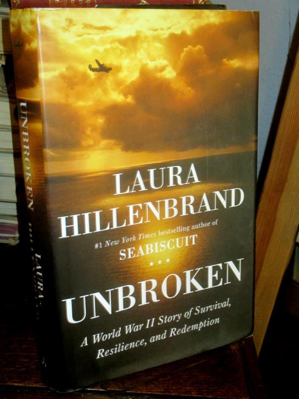 Unbroken. A World War II Story of Survival, Resilience, and Redemption. - Hillenbrand, Laura