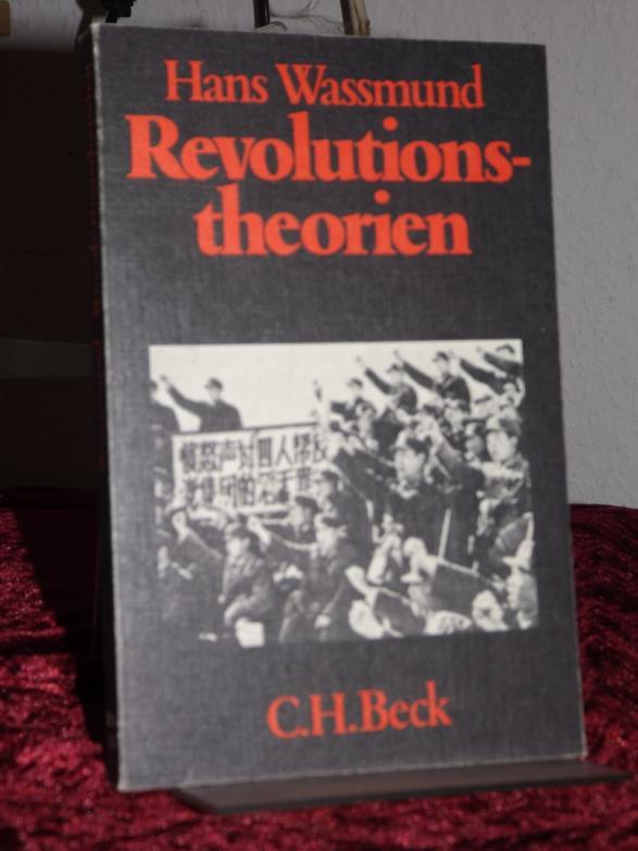 Revolutionstheorien. Eine Einführung.