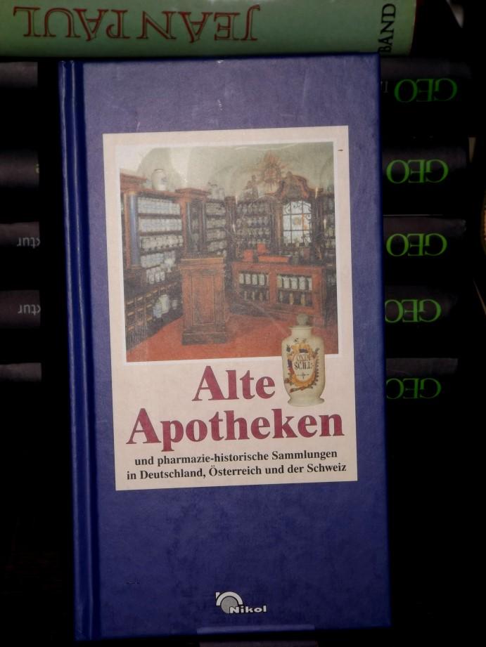 Alte Apotheken und pharmazie-historische Sammlungen in Deutschland, Österreich und der Schweiz