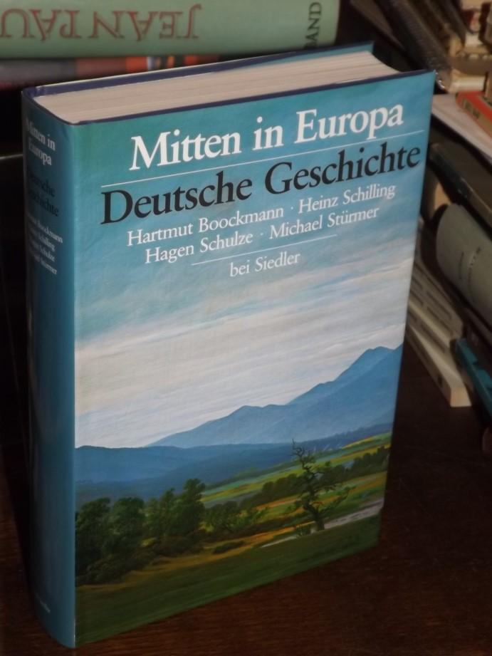 Mitten in Europa. Deutsche Geschichte