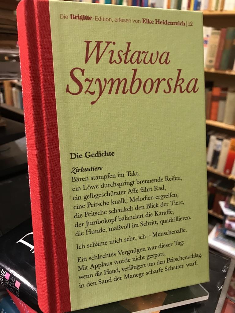 Die Gedichte. Herausgegeben und übertragen von Karl Dedecius. (= Die Brigitte-Edition Band 12). - Szymborska, Wislawa