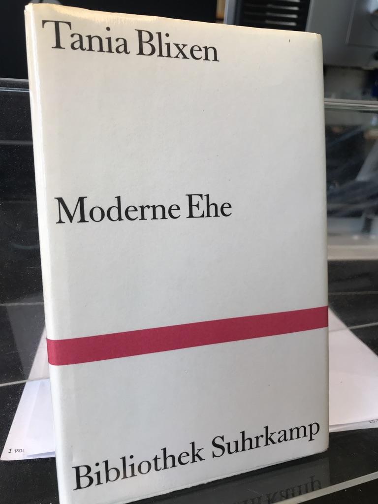 Moderne Ehe und andere Betrachtungen. Aus dem Dänischen von Walter Boehlich. Nachwort von Hanns Grössel. (= Bibliothek Suhrkamp Band 886). - Blixen, Tania