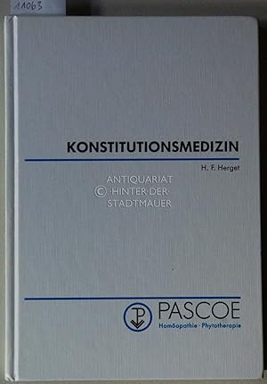 Lehrbuch der Konstitutionsmedizin: Grundlagen, Theorie und Praxis. Unter Mitarb. von Christoph Le...