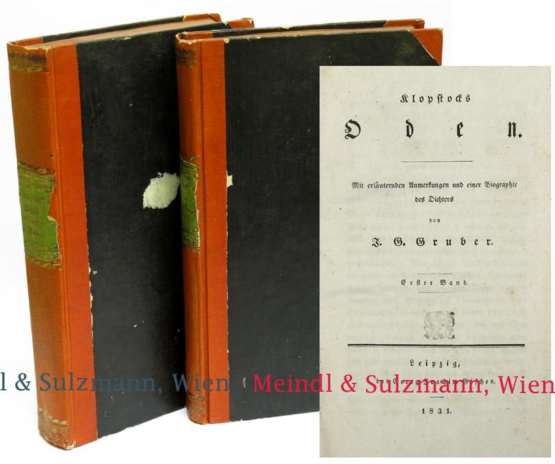 Klopstocks oden. Mit erläuternden anmerkungen und einer biographie des dichters, von J.G. Gruber ... Volume v.2 1831 [Leather Bound]