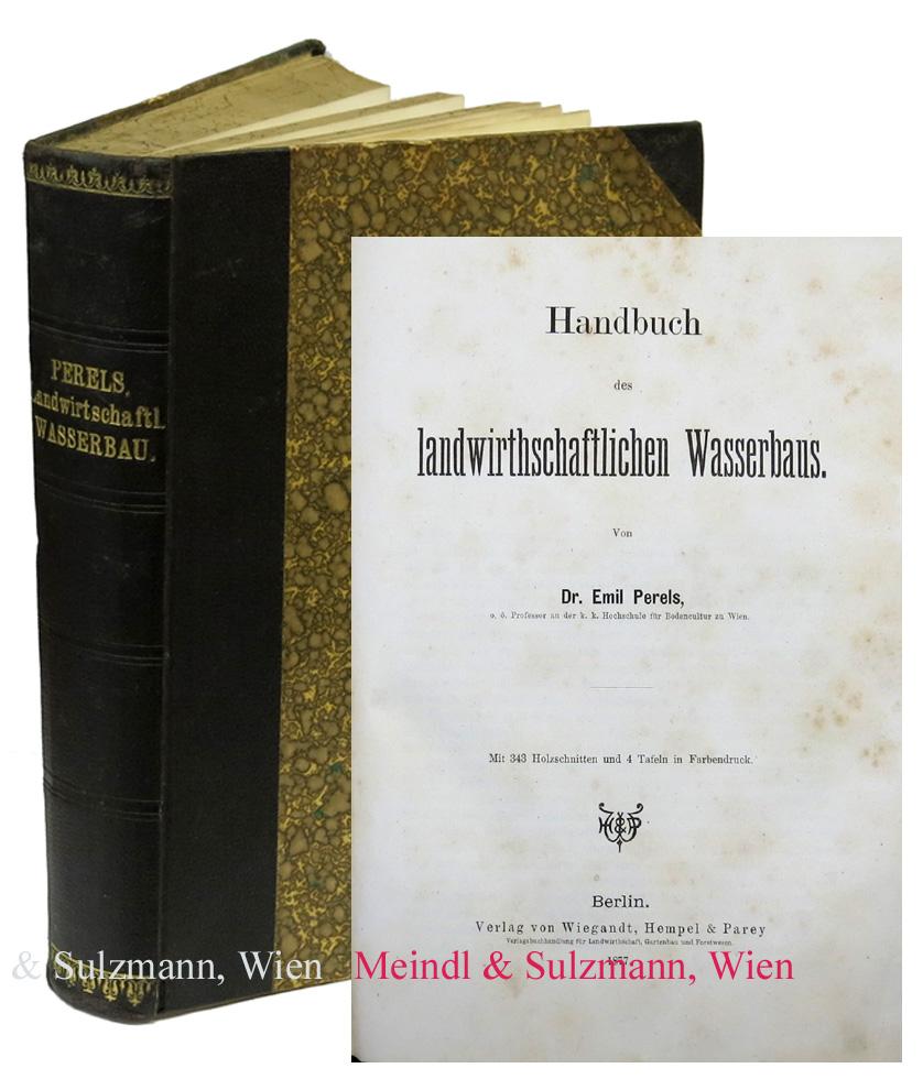 Handbuch des landwirthschaftlichen Wasserbaus Perels Emil