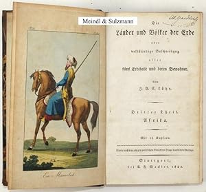 Die Länder und Völker der Erde oder Beschreibung aller fünf Erdtheile und deren Bewohner. Dritter...