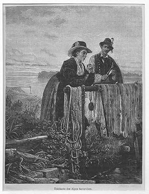 Fischer: Habitants des Alpes bavaroises, Holzstich, um 1885, 18x14 cm Bildformat