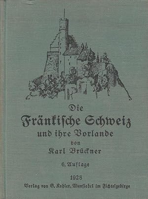 Die Fränkische Schweiz und ihre Vorlande