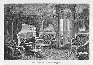 Eisenbahn: Der Salon im Pullmann-Waggon, Holzstich, um 1884, 8x12 cm Bildformat