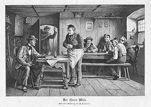 Wein: Der theure Wein: Männer beim Wein in der Wirtsstube, Holzstich, um 1888, 23x36 cm Bildformat