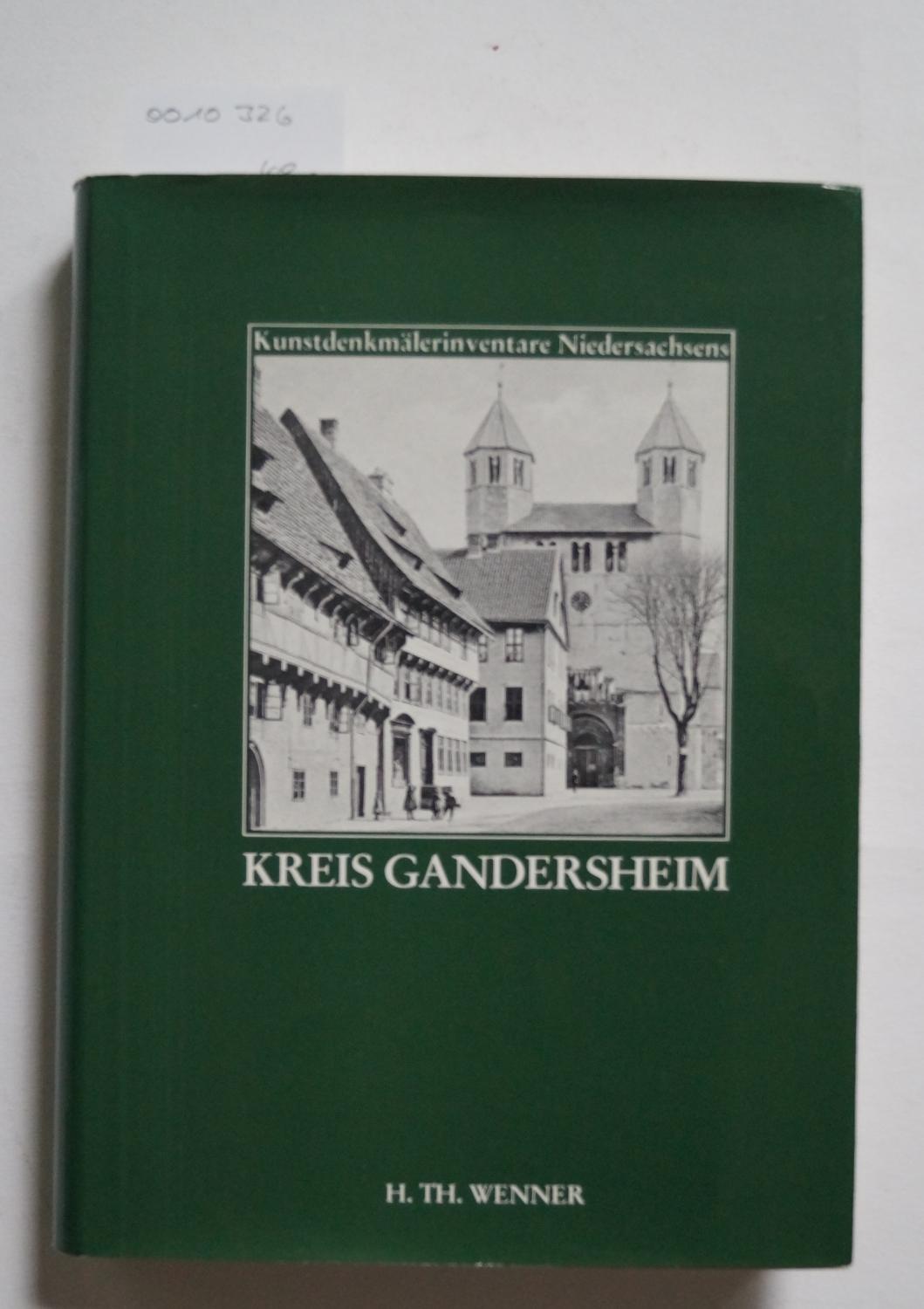 Die Kunstdenkmale des Kreises Gandersheim (Kunstdenkmälerinventare Niedersachsen)