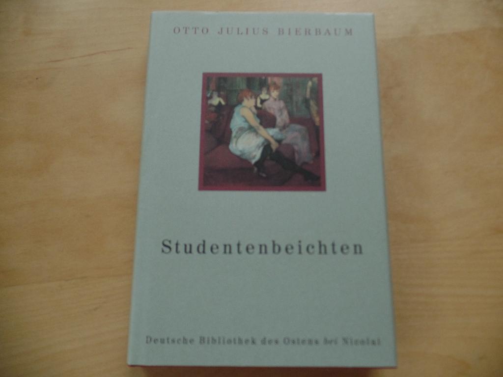 Studentenbeichten (Deutsche Bibliothek des Ostens)