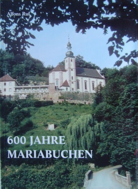 600 Jahre Mariabuchen