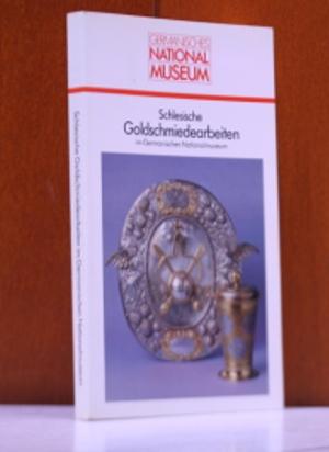 Schlesische Goldschmiedearbeiten Im Germanischen Nationalmuseum