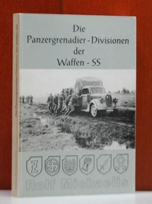 Die Panzergrenadier-Divisionen der Waffen-SS