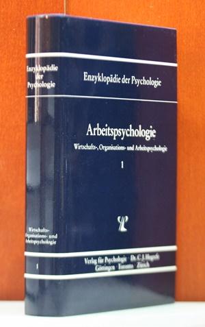 Arbeitspsychologie. Herausgegeben von Uwe Kleinbeck und Joseph Rutenfranz. (Enzyklopädie der Psychologie: Themenbereich D, Praxisgebiete: Ser. 3, Wirtschafts-, Organisations- und Arbeitspsychologie; Bd. 1) - Kleinbeck, Uwe (Hrsg.)