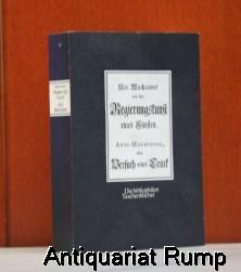 Regierungskunst eines Fürsten. Mit Amelots de la Houssaye historischen und politischen Anmerkunge...