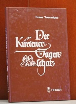 Der Kürtener Sagenschatz : aufgelesen und gesammelt aus dem Gemeindegebiet Kürten. von . Mit Zeic...