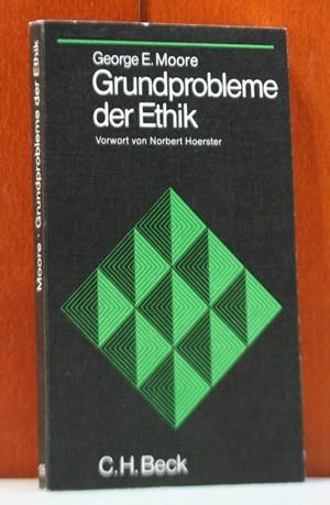 Grundprobleme der Ethik. Vorwort von Norbert Hoerster. (Beck sche schwarze Reihe; 126)