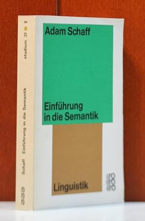 Einführung in die Semantik. herausgegeben und mit einem Nachwort versehen von Georg Klaus (rororo...