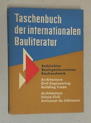 Taschenbuch der internationalen Bauliteratur. Hg. von der Berliner Verleger- und Buchhändlerverei...