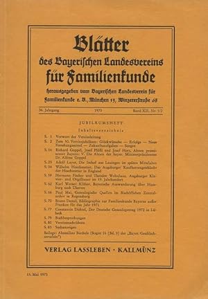 Blätter des Bayerischen Landesvereins für Familienkunde. 36. Jahrgang, Band XII, Heft 1/2.
