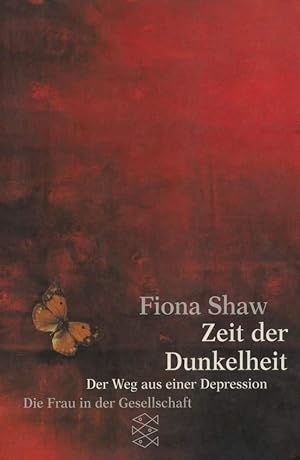 Zeit der Dunkelheit. Der Weg aus einer Depression. Aus dem Englischen von Esther Kinsky.