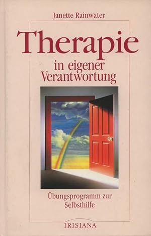 Therapie in eigener Verantwortung. Ein Übungsprogramm zur Selbsthilfe. Aus dem Amerikanischen von...