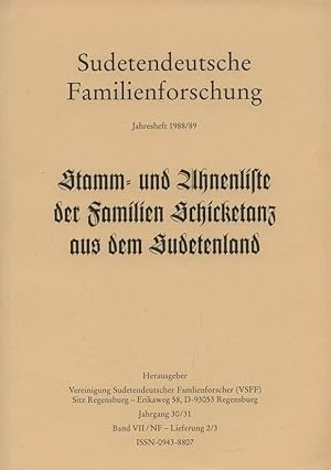 Stamm- und Ahnenliste der Familien Schicketanz aus dem Sudetenland.