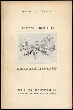 Die Handbibliothek der Galerie Gerd Rosen mit einigen Beiträgen aus anderem Besitz. Auktion 120. ...