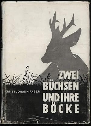 Zwei Büchsen und ihre Böcke. Zweite Auflage. Mit 52 Abbildungen auf 36 Tafeln.