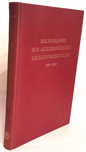 Bibliographie zur alteuropäischen Religionsgeschichte. Literatur zu den antiken Rand- und Nachfol...