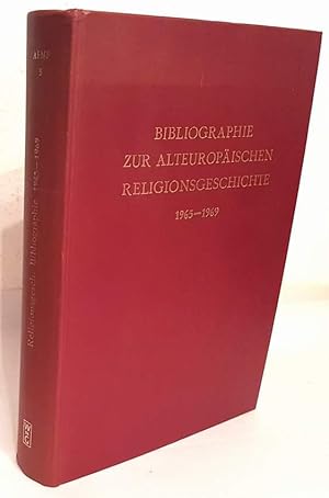 Bibliographie zur alteuropäischen Religionsgeschichte. Eine interdisziplinäre Auswahl von Literat...
