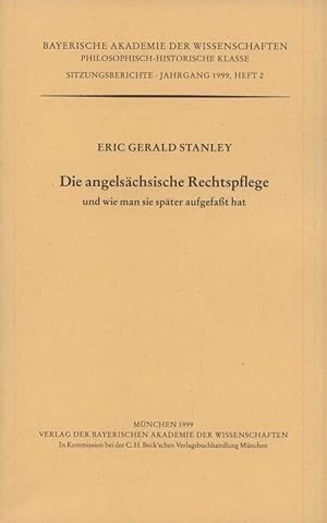 Die angelsächsische Rechtspflege und wie man sie später aufgefaßt hat.