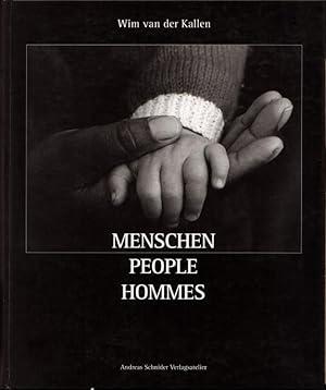 Menschen - People - Hommes. 50 Jahre Fotografie. Menschenbilder aus vier Kontinenten.